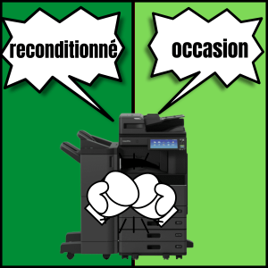 comparatif photocopieur reconditionn&eacute; et occasion