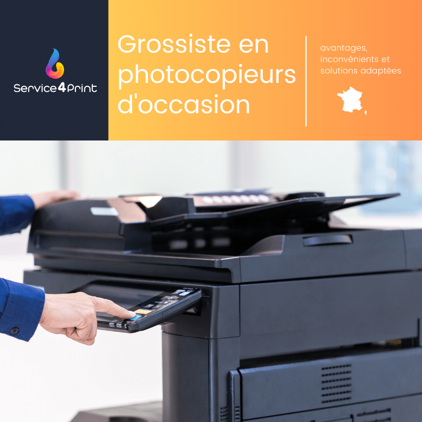 Grossiste en photocopieurs d&rsquo;occasion