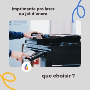 Imprimante pro laser ou jet d&rsquo;encre