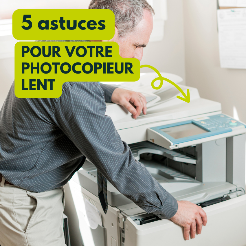 Photocopieur lent : 5 astuces pour l’accélérer