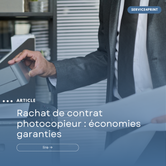 Rachat de contrat de location de photocopieur : changez sans frais